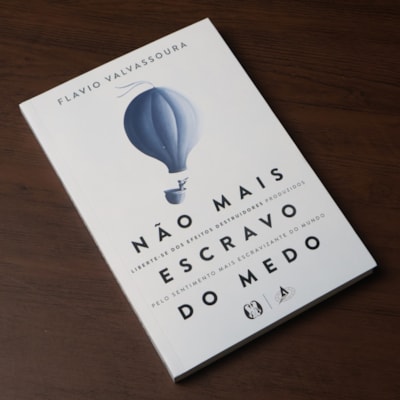Segunda imagem do produto Não Mais Escravo do Medo | Flavio Valvassoura