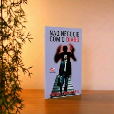 Segunda imagem do produto Não Negocie Com O Diabo | Jorge Linhares