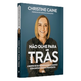 Não Olhe Para Trás | Christine Caine