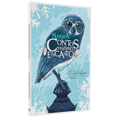 Nárnia: Contos, Mistério e Encanto | Gabriele Greggersen