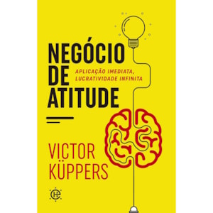 Negócio de Atitude | Victor Küppers