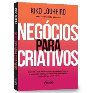 Negócios para Criativos | Kiko Loureiro