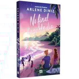 No final daquele Dia | Arlene Diniz
