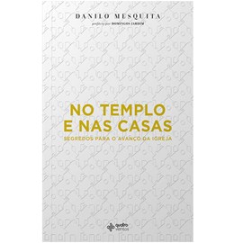 No Templo e Nas Casas | Danilo Mesquita