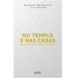 No Templo e Nas Casas | Danilo Mesquita