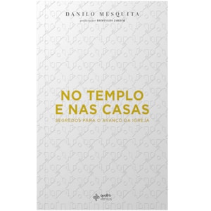 No Templo e Nas Casas | Danilo Mesquita