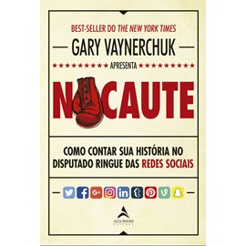 Nocaute | Gary Vaynerchuk