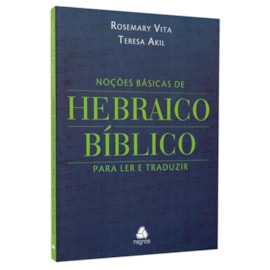 Noções básicas de Hebraico Bíblico | Rosemary Vita e Teresa Akil