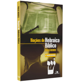 Noções de Hebraico Bíblico | Paulo Mendes