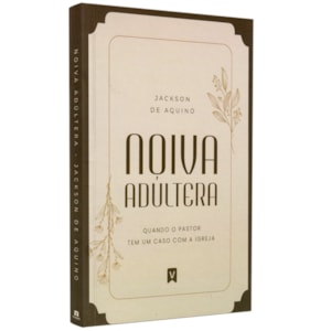 Noiva Adúltera | Jackson Roberto de Aquino