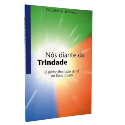 Nós Diante da Trindade
 | Christian A. Schwarz