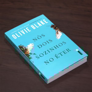 Segunda imagem do produto Nós Dois Sozinhos no Éter | 
                                        Olivie Blake