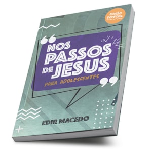 Segunda imagem do produto Nos passos de Jesus para Adolescentes | Edir Macedo