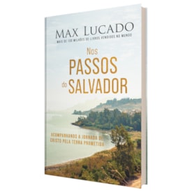 Segunda imagem do produto Nos Passos do Salvador | Max Lucado