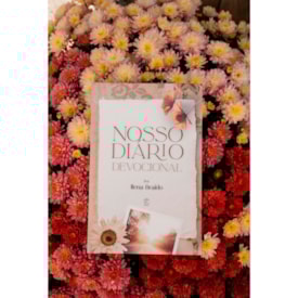 Nosso Diário Devocional | Ilena Braido