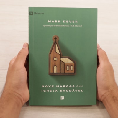 Segunda imagem do produto Nove Marcas De Uma Igreja Saudável | Mark Dever | Fiel
