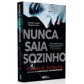 Segunda imagem do produto Nunca Saia Sozinho | Charlie Donlea