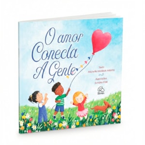 O Amor Conecta a Gente | Michelle Medlock Adams