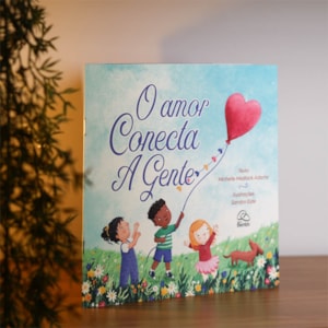 Segunda imagem do produto O Amor Conecta a Gente | Michelle Medlock Adams