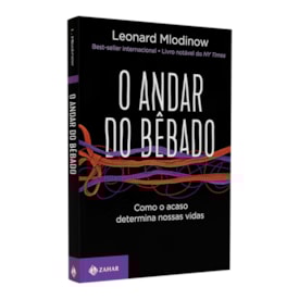 O Andar do Bêbado | Leonard Mlodinow