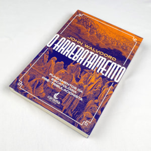 Segunda imagem do produto O Arrebatamento | John Walvoord