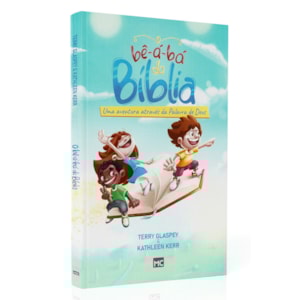 O Bê-á-bá da Bíblia | Terry Glaspey e Kathleen Kerr