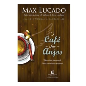 O Café dos Anjos | Max Lucado