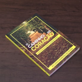 Segunda imagem do produto O Caminho do Coração | 
                                Ricardo Barbosa de Souza