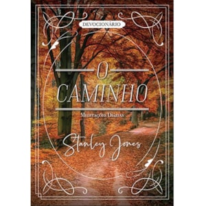 O Caminho | Stanley Jones