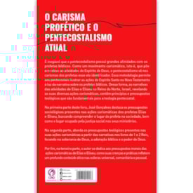 Segunda imagem do produto O Carisma Profético e o Pentecostalismo atual | José Gonçalves