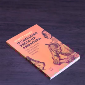 Segunda imagem do produto O Cavaleiro Preso na Armadura | 
                                Robert Fisher