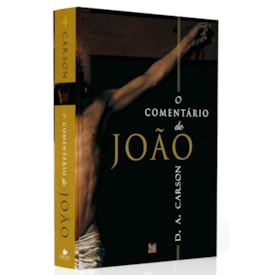 O Comentário de João | D. A. Carson