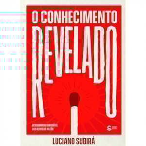 O Conhecimento Revelado | Luciano Subirá