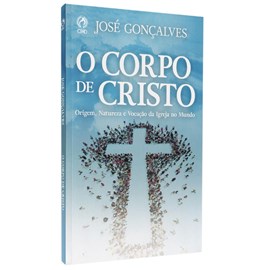 O Corpo de Cristo | José Gonçalves