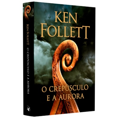 O Crepúsculo e a Aurora | Ken Follett