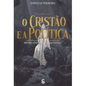 O Cristão e a Política | Nikolas Ferreira