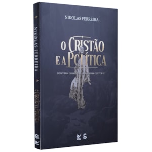O Cristão e a Política | Nikolas Ferreira | Capa Brochura