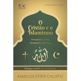 O Cristão e o Islamismo | Marcos Stier Calixto