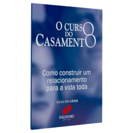 O Curso do Casamento | Guia do Líder | Nicky Lee e Sila Lee