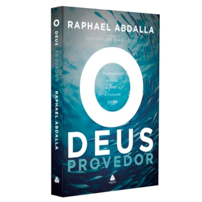 O Deus Provedor | Raphael Abdalla