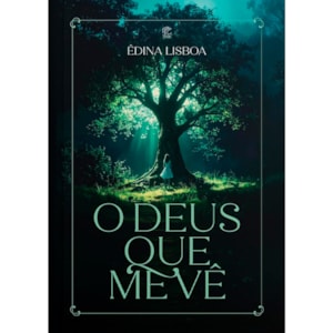O Deus Que Me Vê | Êdina Lisboa