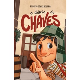 O Diário do Chaves | Roberto Gómez Bolaños