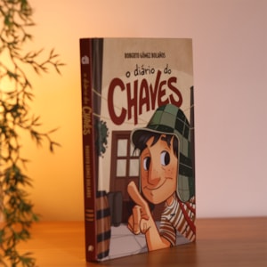 Segunda imagem do produto O Diário do Chaves | Roberto Gómez Bolaños