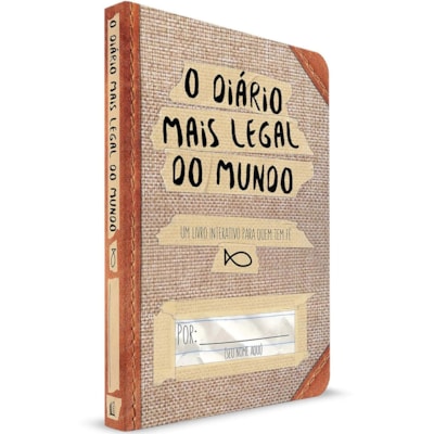 O Diário Mais Legal do Mundo | Um Livro Interativo Para Quem Tem Fé