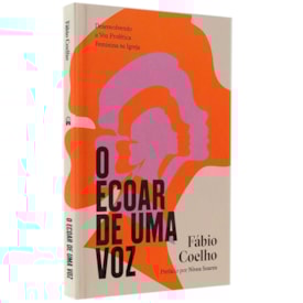 O Ecoar de Uma Voz | Fábio Coelho