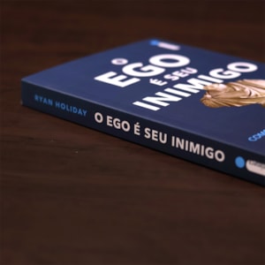 O Ego é seu Inimigo | Ryan Holiday