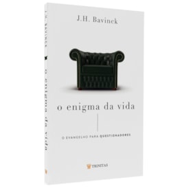 O Enigma da Vida | J. H. Bavinck