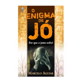 O Enigma de Jó | Marcelo Aguiar