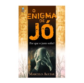 O Enigma de Jó | Marcelo Aguiar