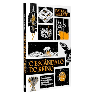 Segunda imagem do produto O Escândalo do Reino | Dallas Willard